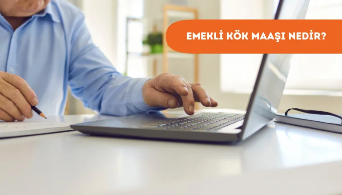 Emekli Kök Maaş Nedir? (E-devlet Sorgulama) 1 emekli kök maaşı
